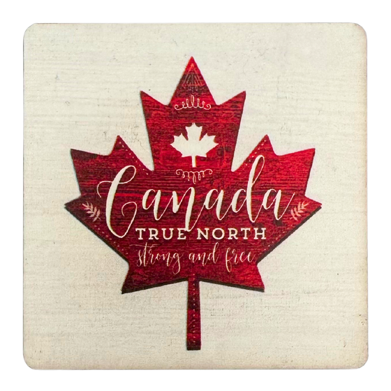 True North Strong and Free Coaster